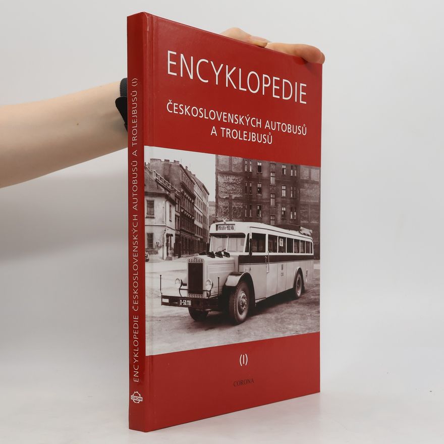 Martin Harák Encyklopedie československých autobusů a trolejbusů I.