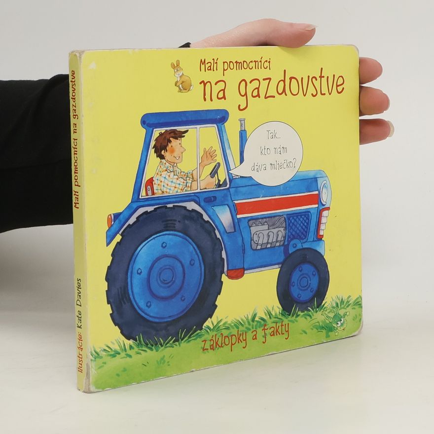 Autorenkollektiv Malí pomocníci na gazdovstve