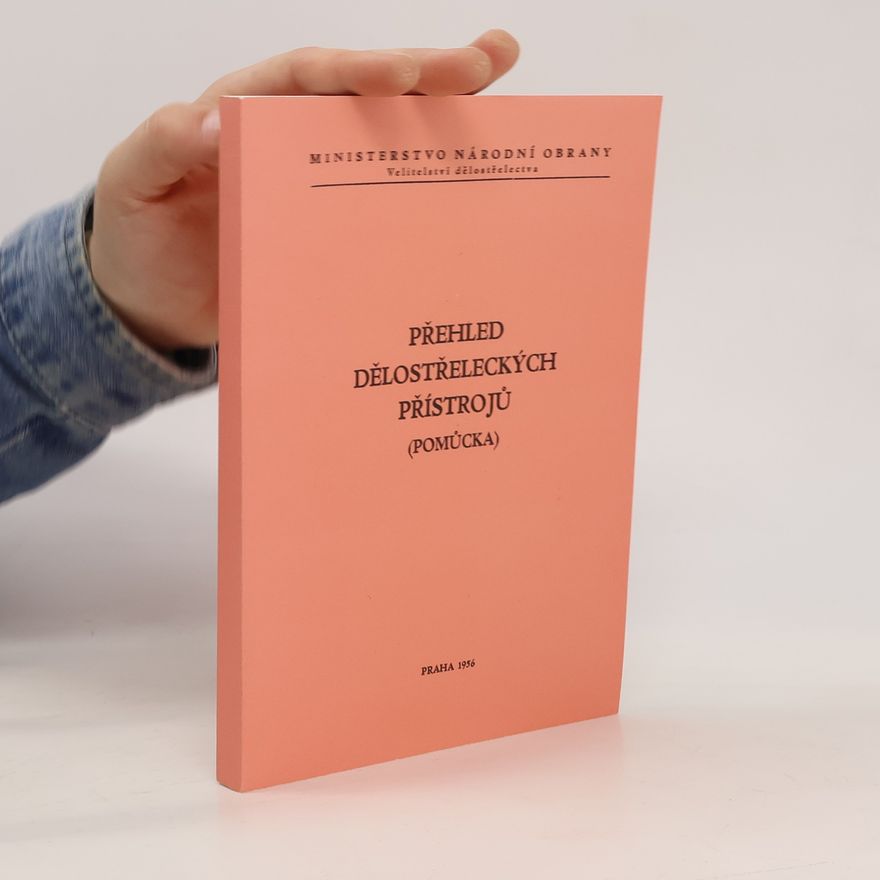 Collectif d'auteurs Přehled dělostřeleckých přístrojů (pomůcka)