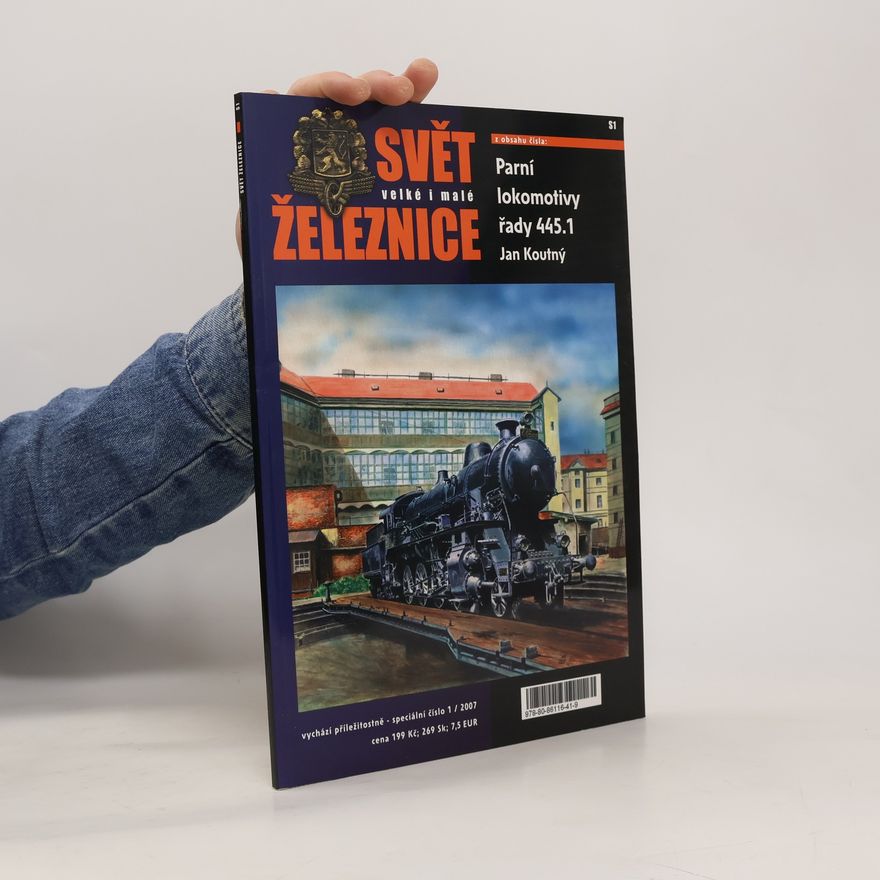 Kolektiv autorů Svět železnice - speciální číslo 1 / 2007