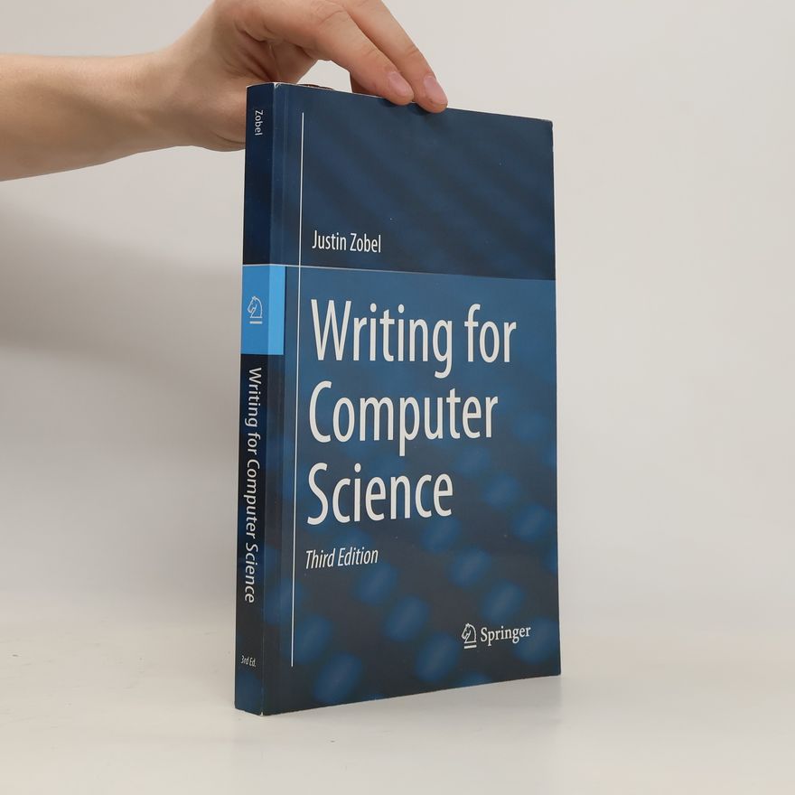 Justin Zobel Writing for Computer Science