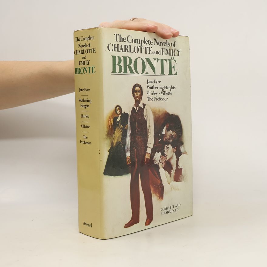 Emily Brontë The Complete Novels of Charlotte & Emily Brontë