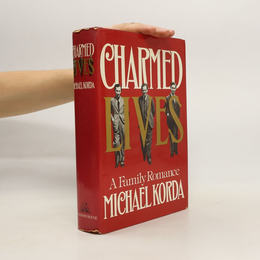 Michael Korda Charmed Lives