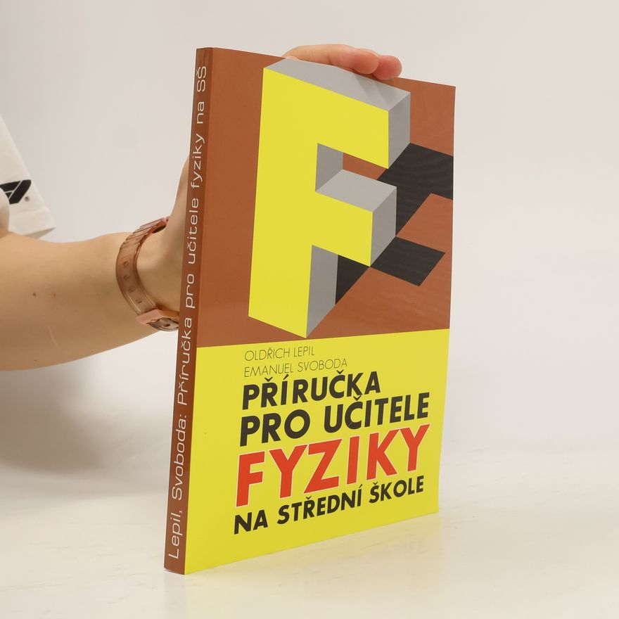 Oldřich Lepil Příručka pro učitele fyziky na střední škole