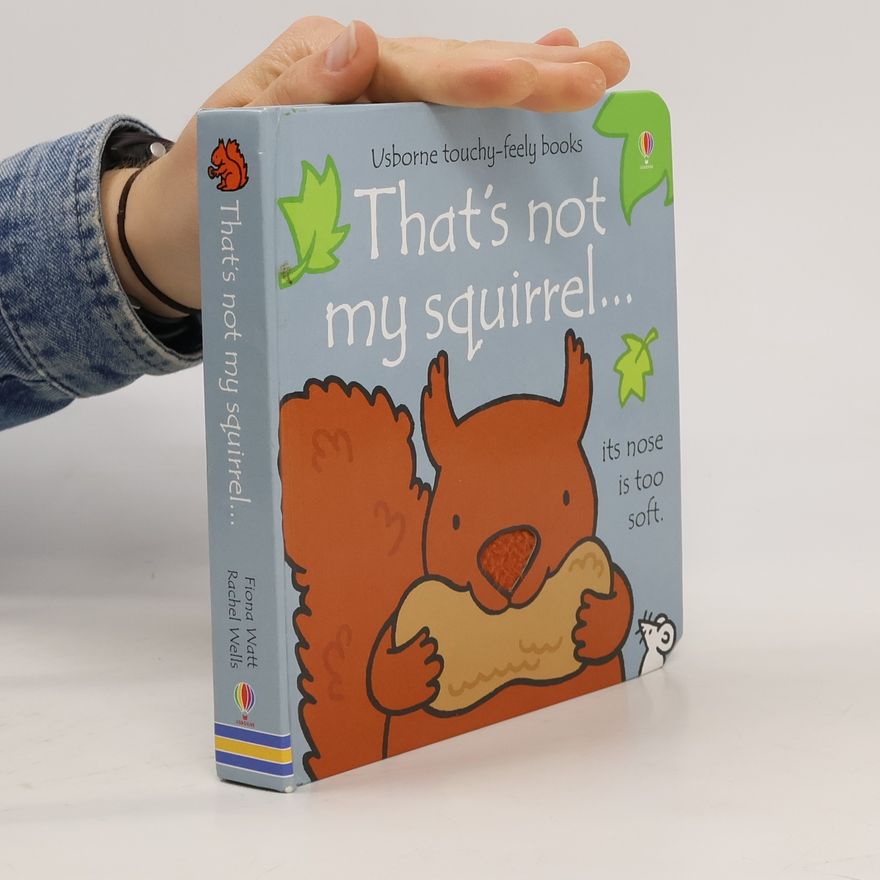 Fiona Watt That's not my squirrel ...