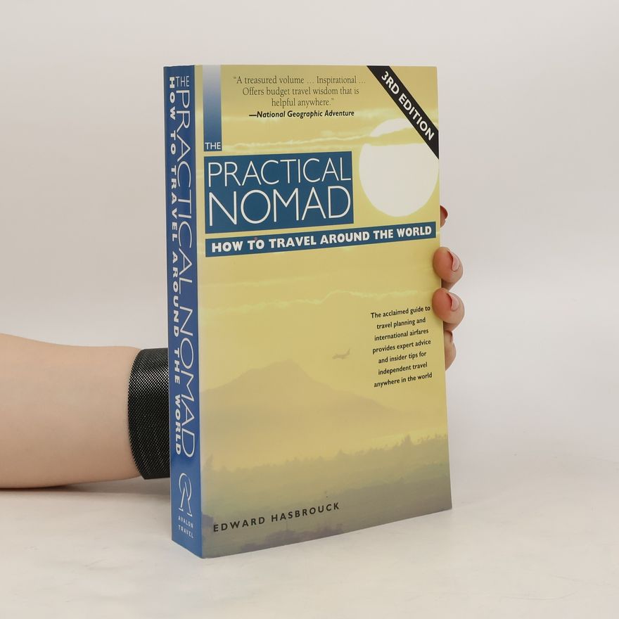 Edward Hasbrouck The Practical Nomad