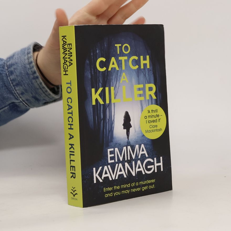 Emma Kavanagh To Catch a Killer