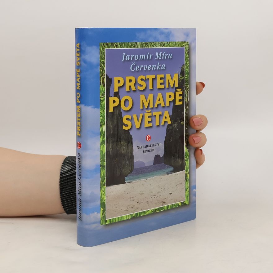Jaromír Červenka Prstem po mapě světa