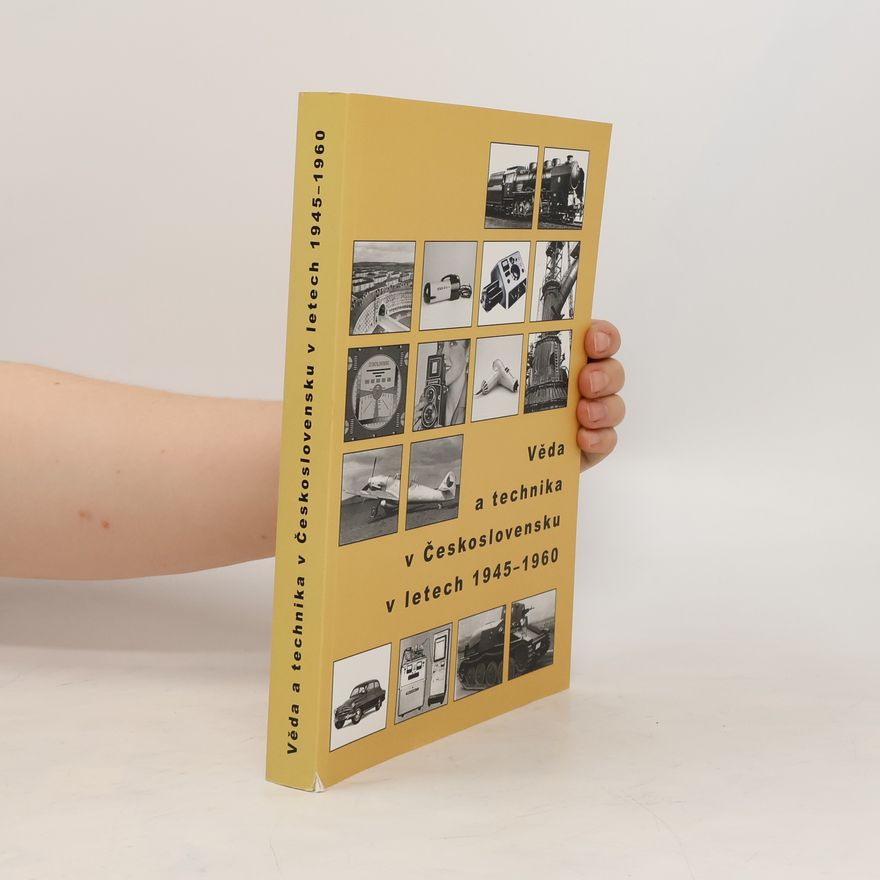 Jana Kleinová Věda a technika v Československu v letech 1945-1960