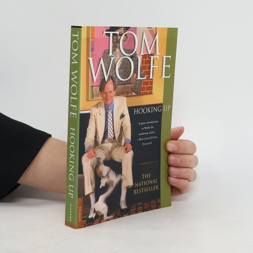 Tom Wolfe HOOKING UP