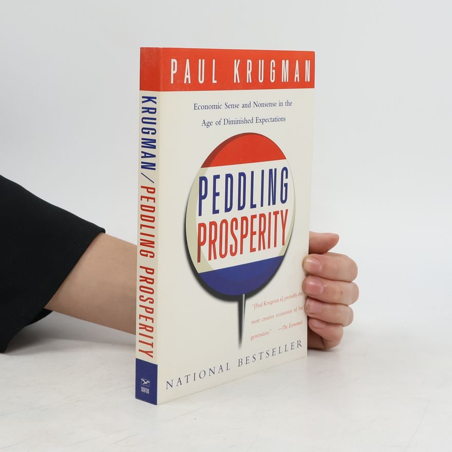 Paul Krugman Peddling Prosperity