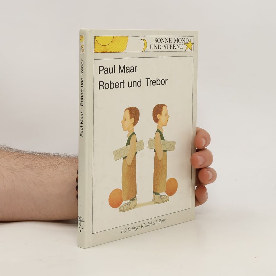 Paul Maar Robert und Trebor