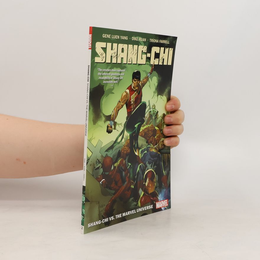 Gene Luen Yang Shang-chi By Gene Luen Yang Vol. 2