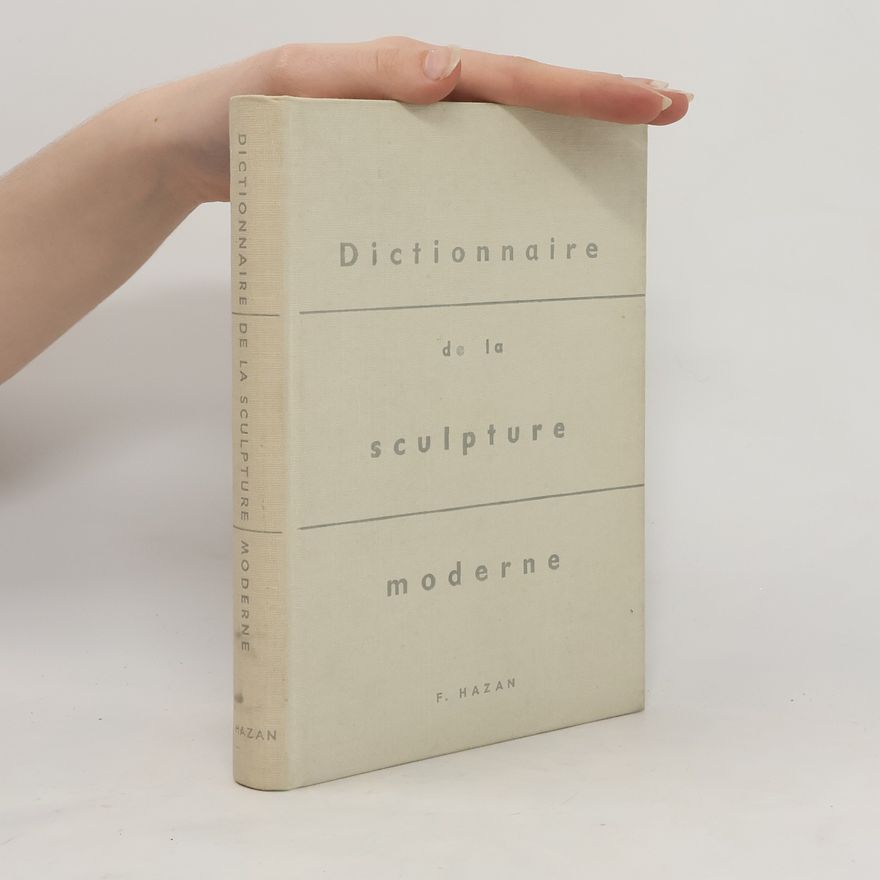 Kolektiv autorů Dictionnaire de la sculpture moderne