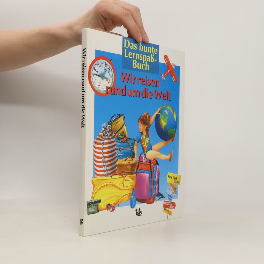 Autorenkollektiv Wir reisen rund um die Welt