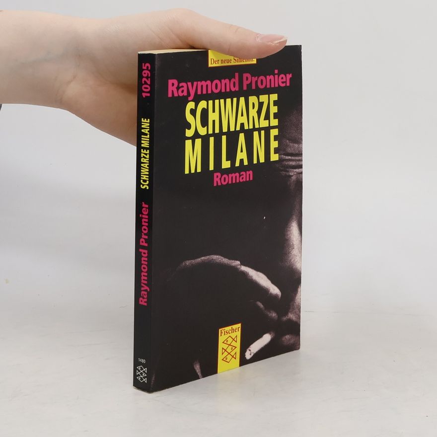 Raymond Pronier Schwarze Milane