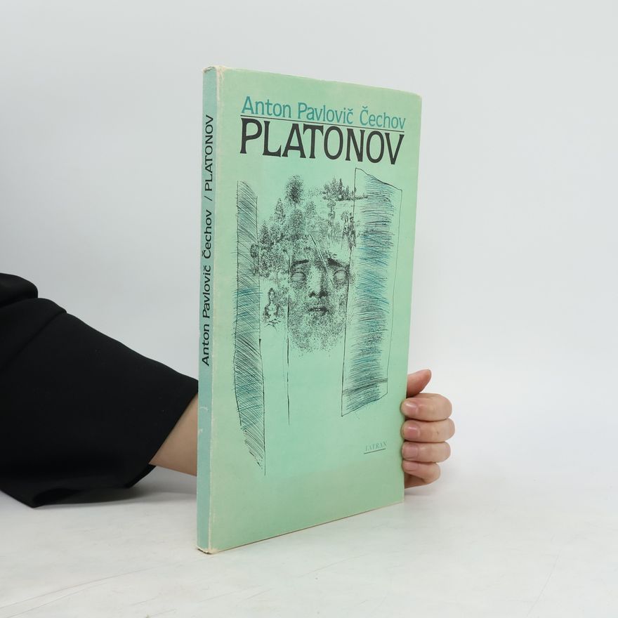 Anton Pavlovič Čechov Platonov