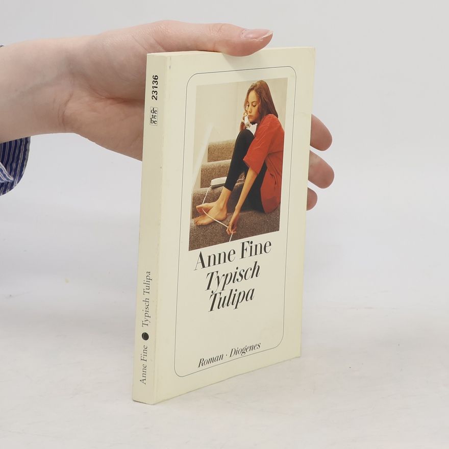 Anne Fine Typisch Tulipa