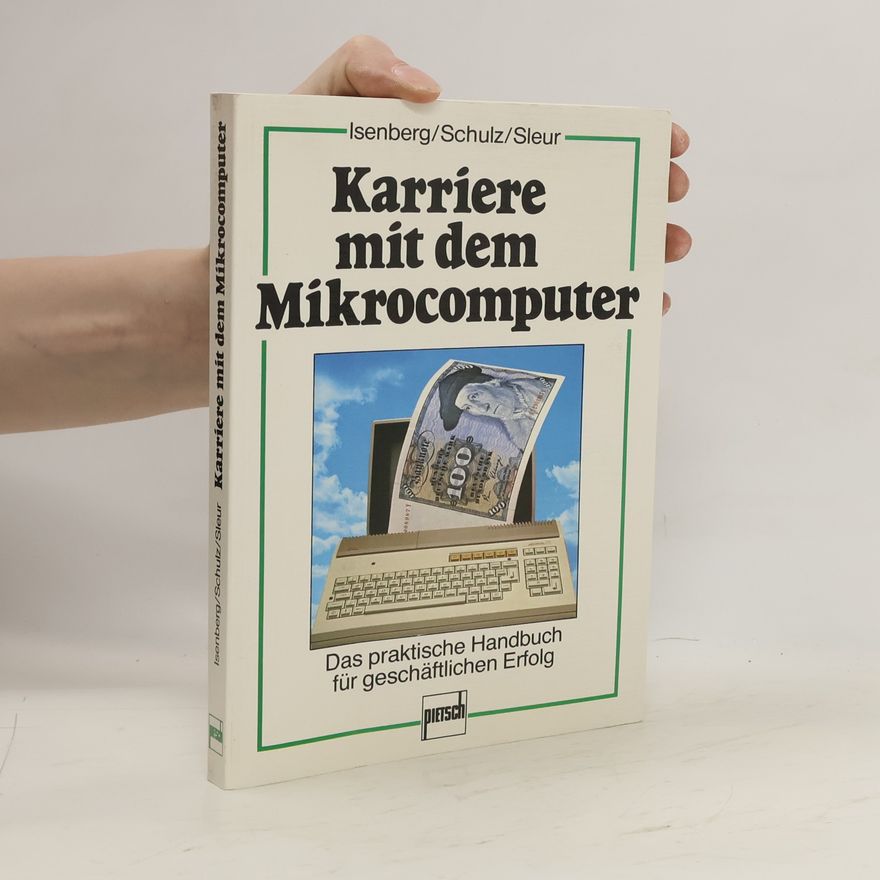 Hans-Georg Isenberg Karriere mit dem Mikrocomputer