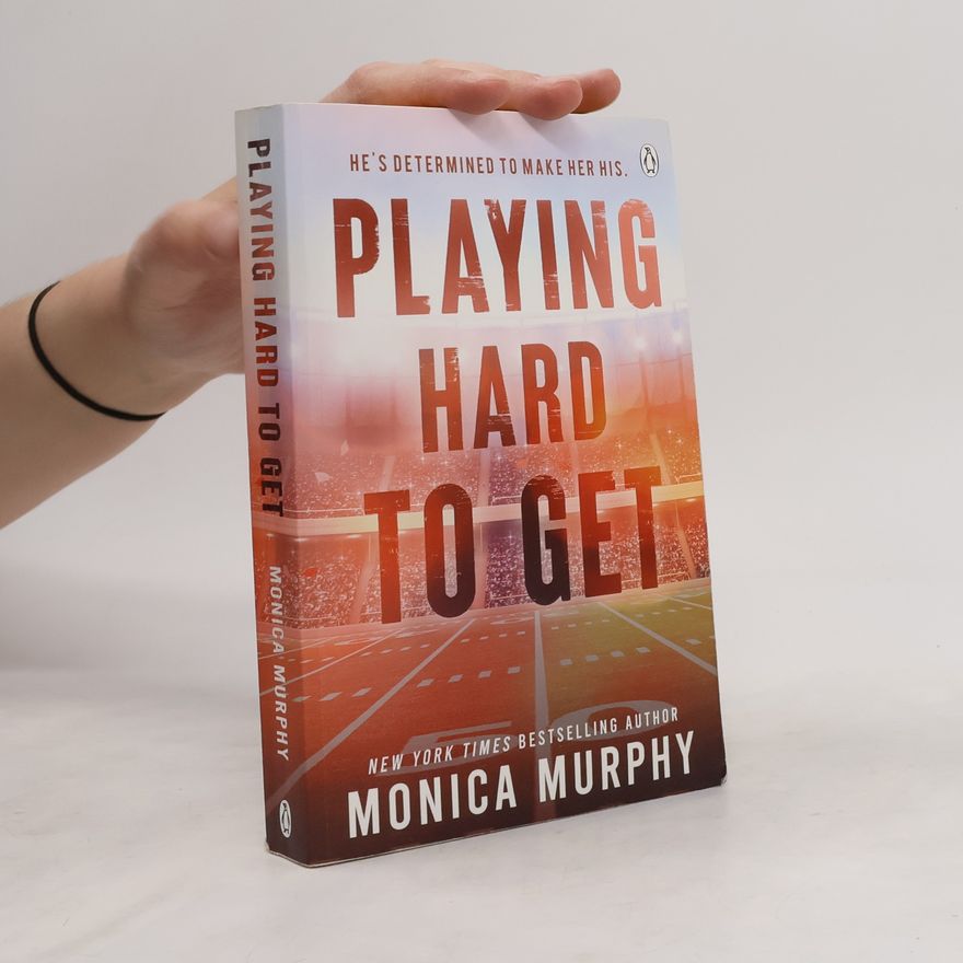 Monica Murphy Playing Hard To Get