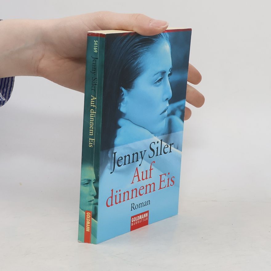 Jenny Siler Auf dünnem Eis