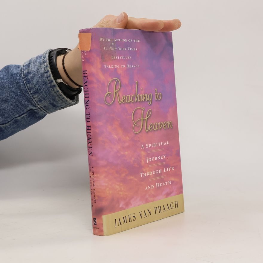 James Van Praagh Reaching to heaven