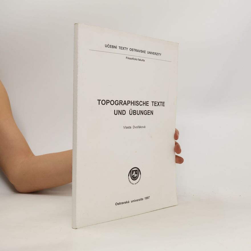 Vlasta Dvořáková Topographische Texte und Übungen