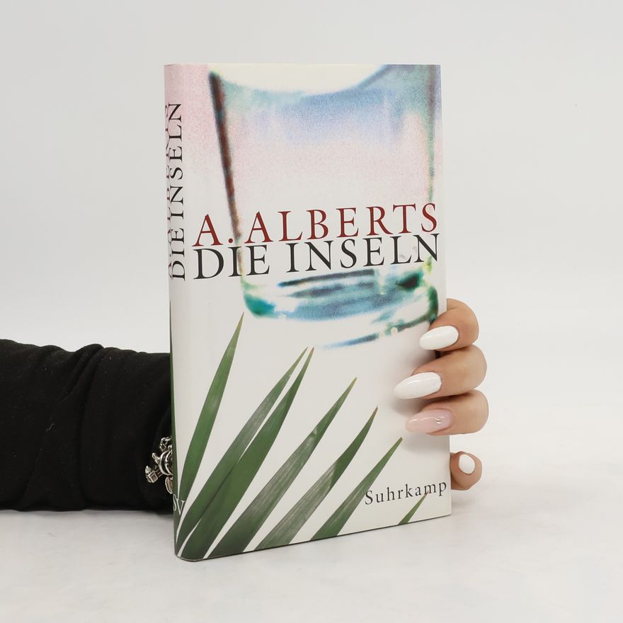 Albert Alberts Die Inseln