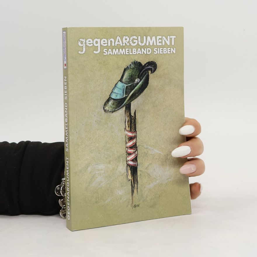Kolektív autorov gegenARGUMENT. Sammelband Sieben. Nr. 9/2024