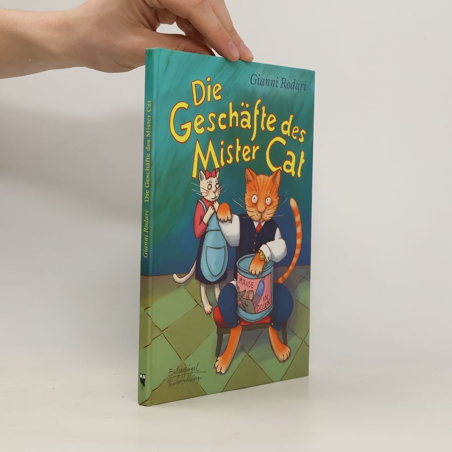 Gianni Rodari Die Geschäfte des Mister Cat