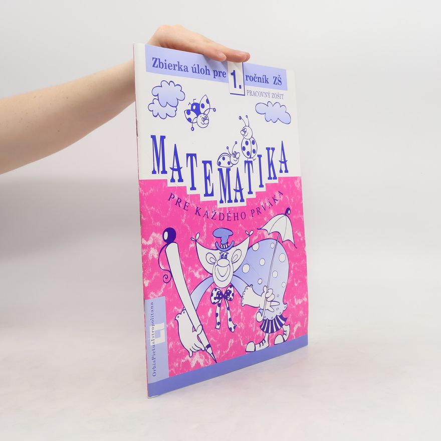 Collectif d'auteurs Matematika pre každého prvéka