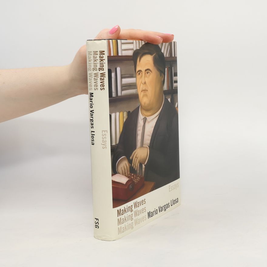 Mario Vargas Llosa Making Waves