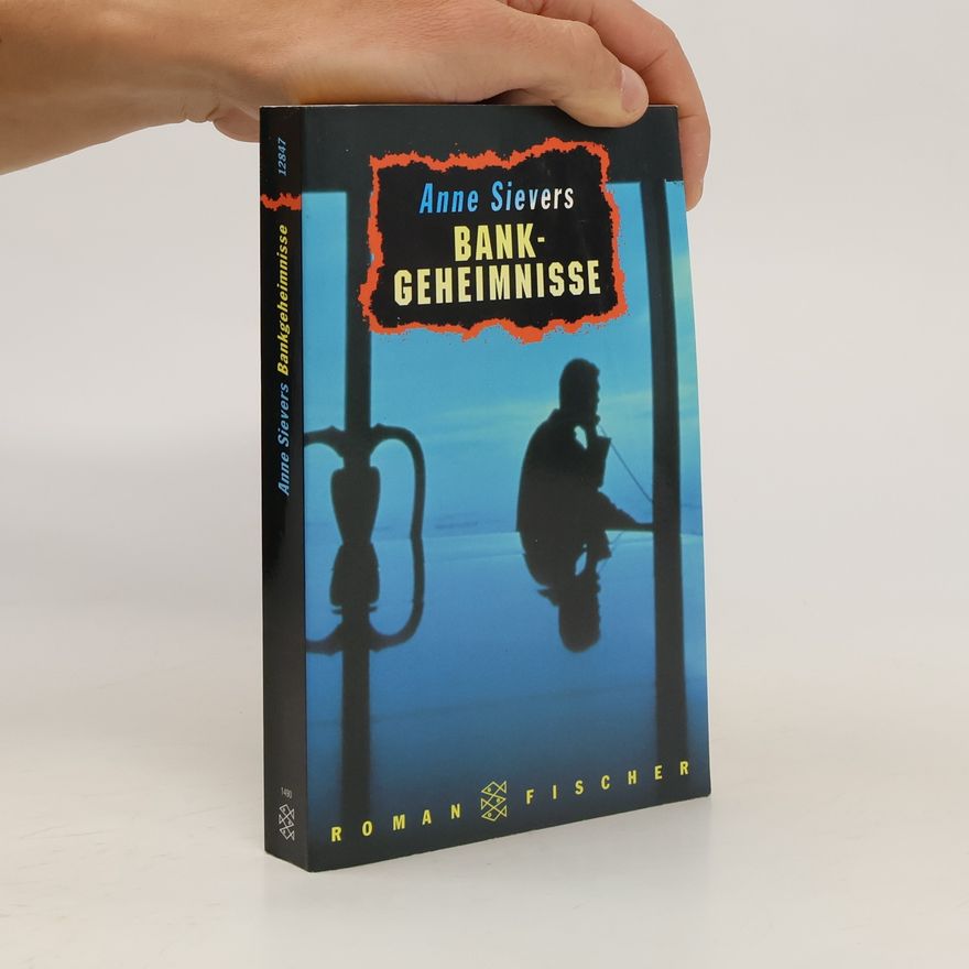 Anne Sievers Bankgeheimnisse