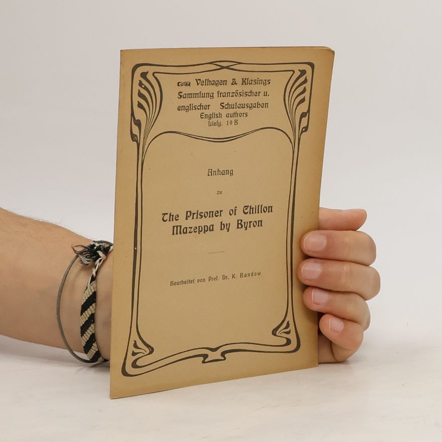 George Gordon Byron The Prisoner of Chillon Mazeppa