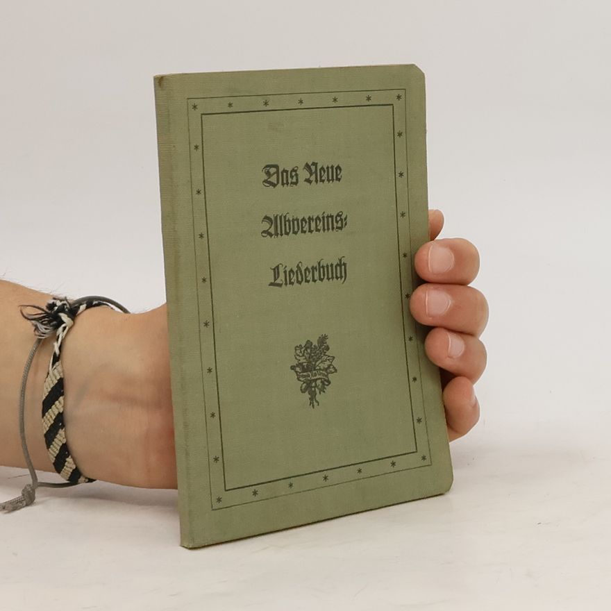 Various authors Das Neue Albvereins-Liederbuch