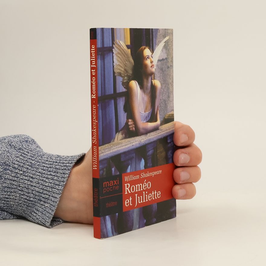 William Shakespeare Roméo et Juliette