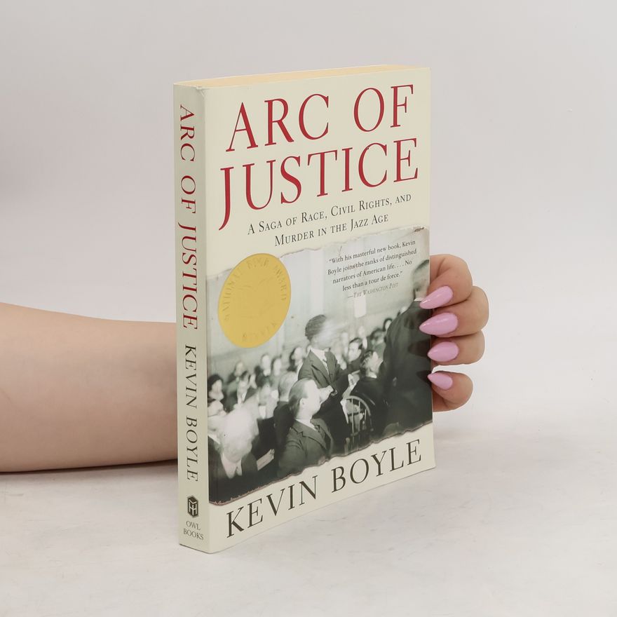 Kevin Boyle Arc of Justice