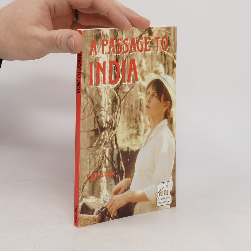 E. M. Forster A Passage to India