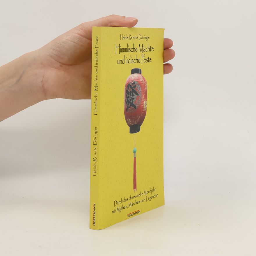 Heide-Renate Döringer Himmlische Mächte und irdische Feste