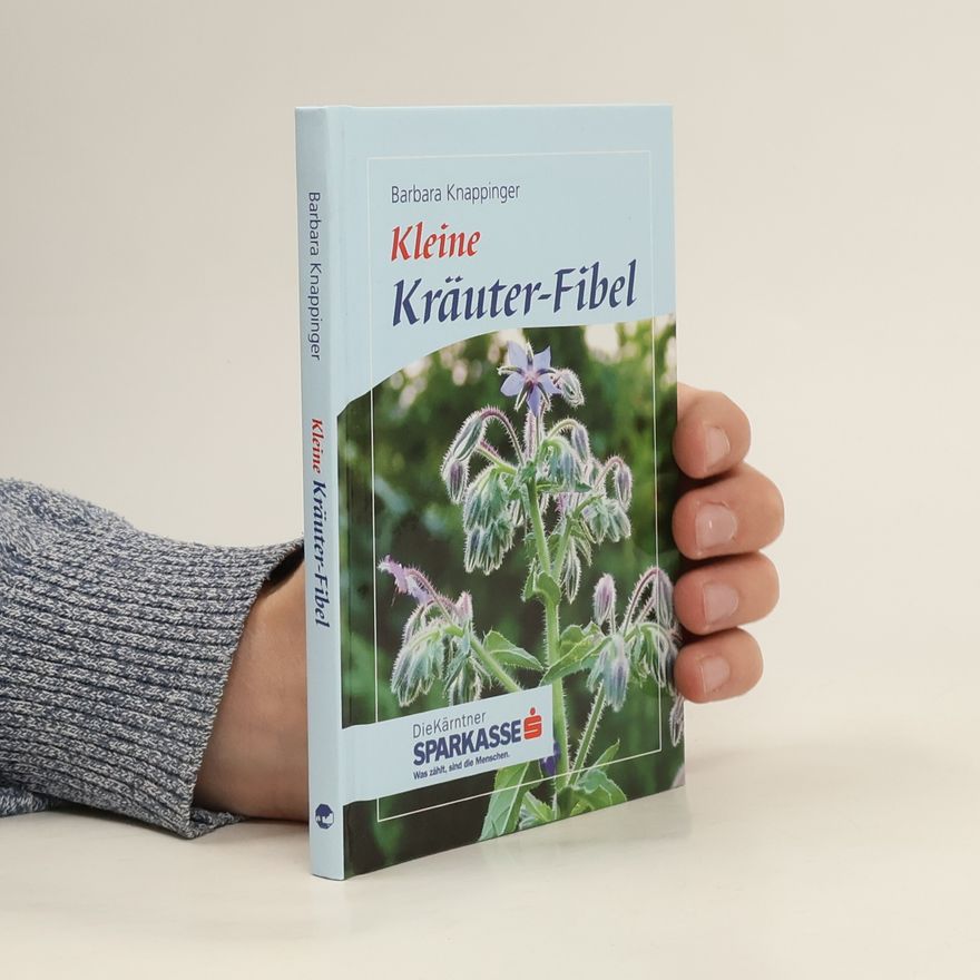 Barbara Knappinger Kleine Kräuter-Fibel