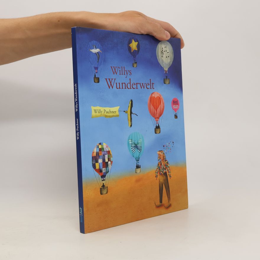 Willy Puchner Willys Wunderwelt