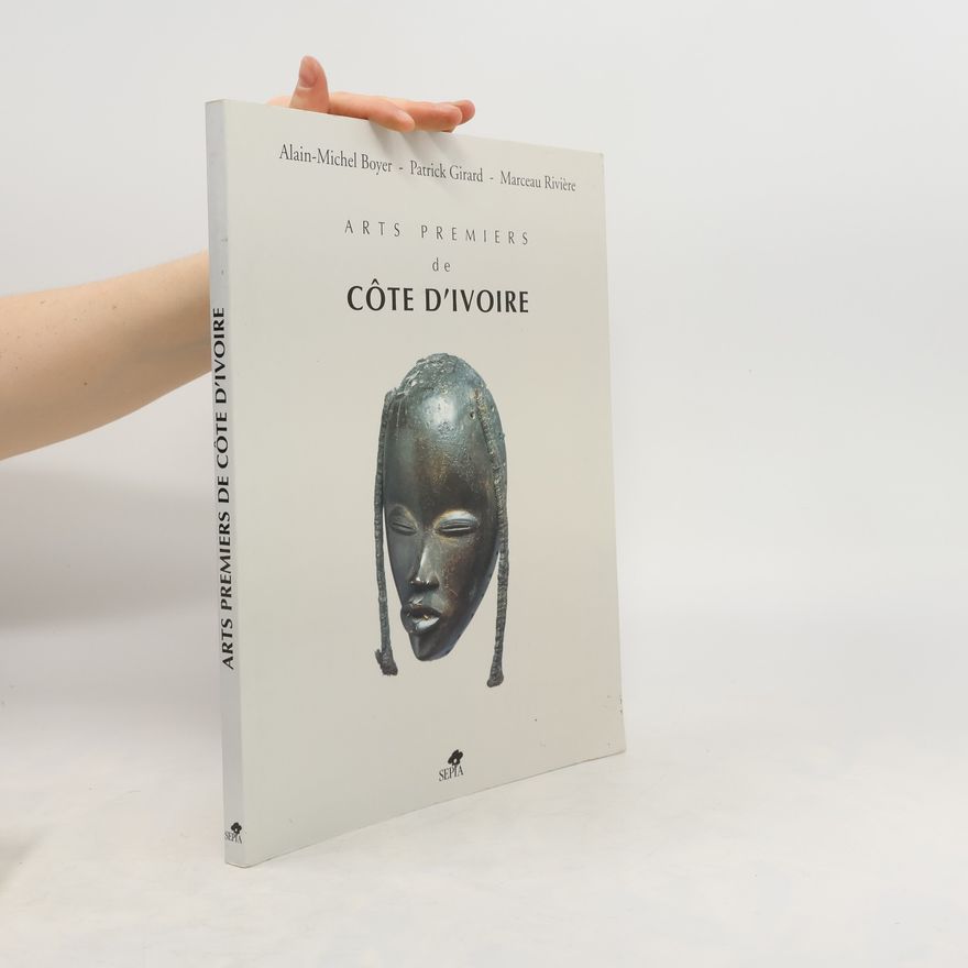 Marceau Rivière Arts premiers de Côte d'Ivoire