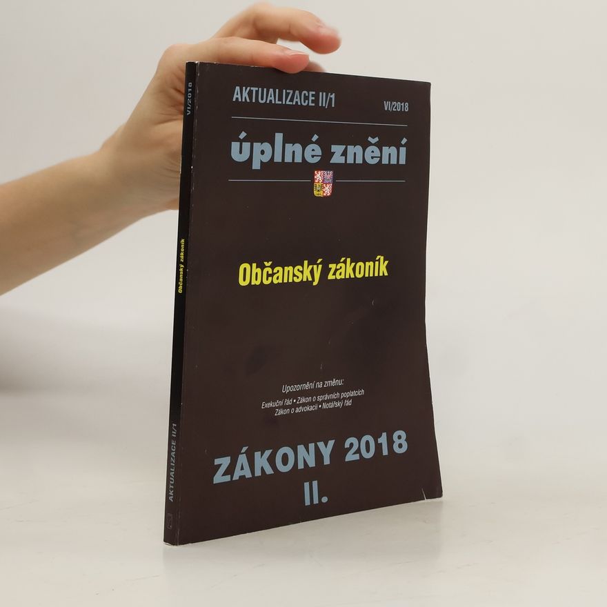 Kolektív autorov Občanský zákoník. Aktualizace II/1. Zákony 2018 II.