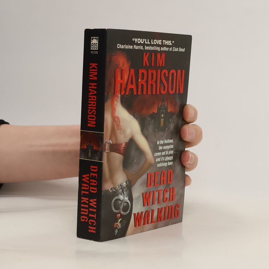 Kim Harrison Dead Witch Walking