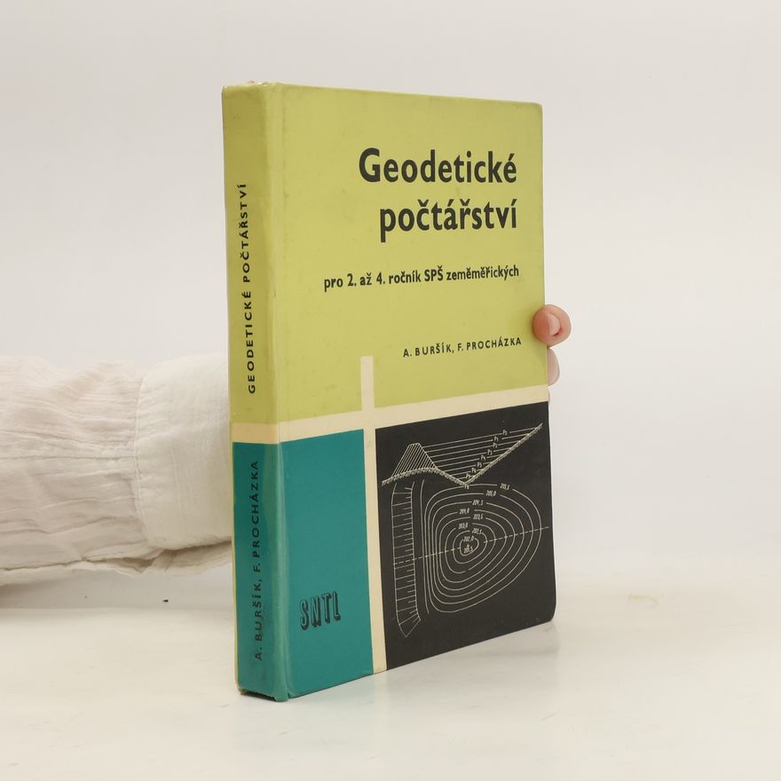 Kolektiv autorů Geodetické počtářství pro 2. a 4. ročník SPŠ zeměměřických