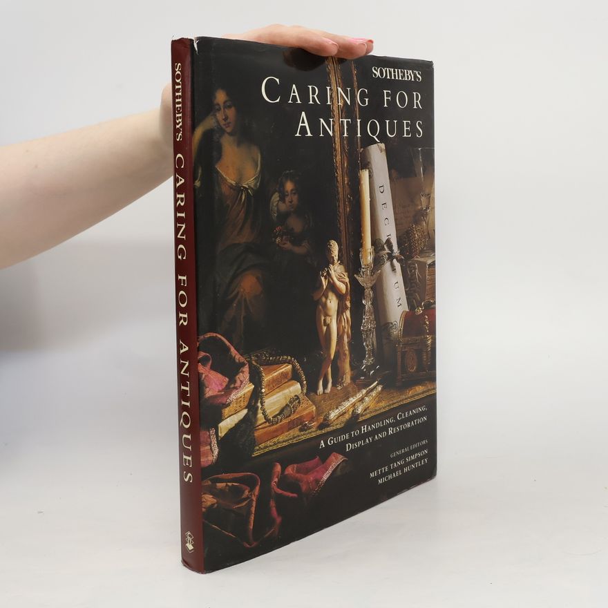 Mette Tang Simpson Sotheby's Caring for Antiques