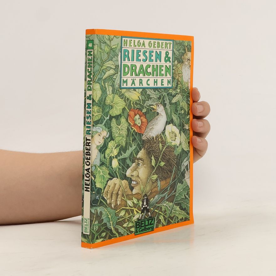 Helga Gebert Riesen & Drachen. Märchen