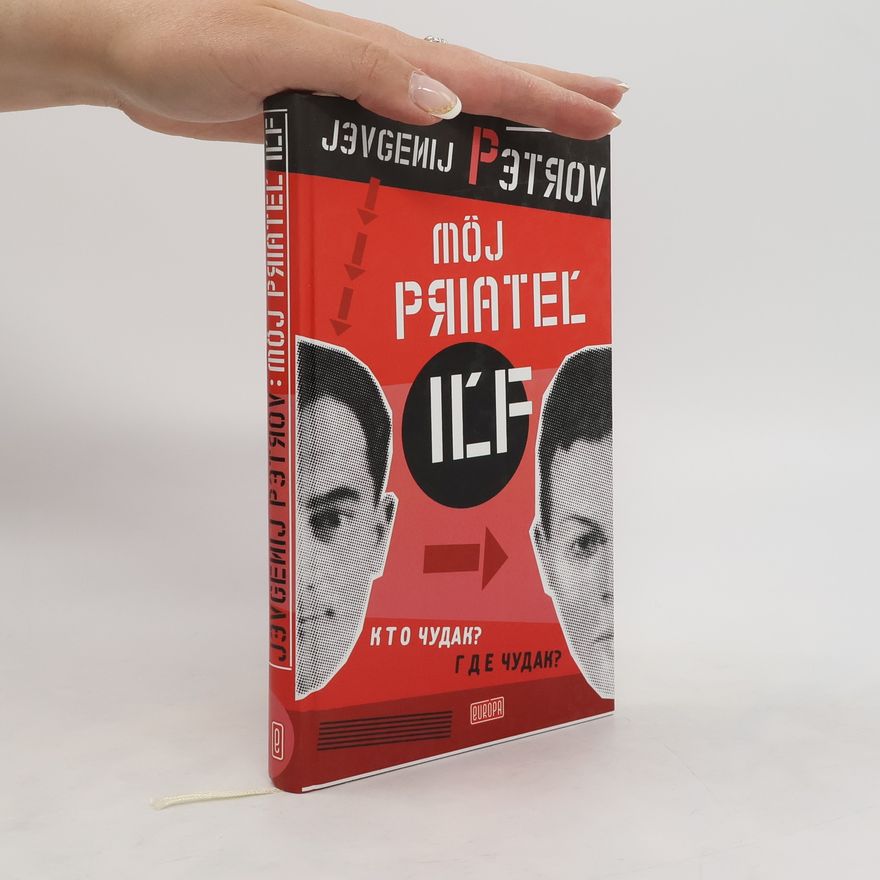 Jevgenij Petrovič Petrov Môj priateľ Iľf