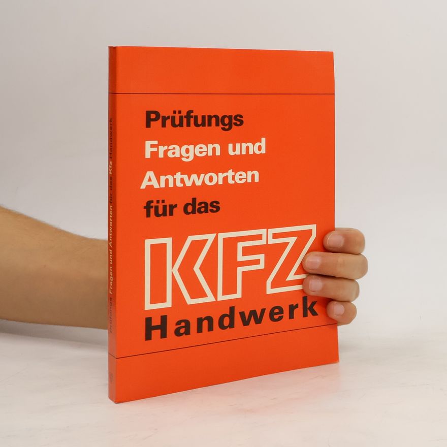 Hans Jörg Leyhausen Prüfungsfragen und Antworten für das Kfz-Handwerk