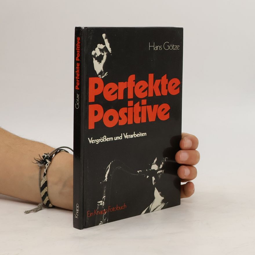 Hans Götze Perfekte Positive